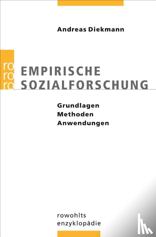 Diekmann, Andreas - Empirische Sozialforschung