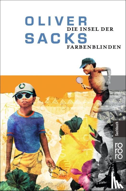 Sacks, Oliver - Die Insel der Farbenblinden