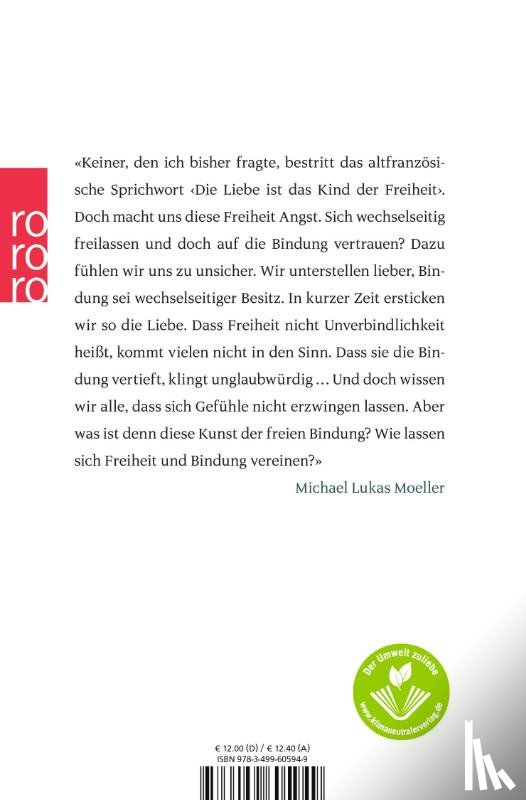 Moeller, Michael Lukas - Die Liebe ist das Kind der Freiheit