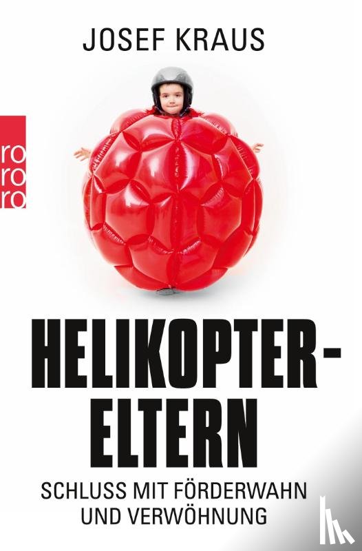 Kraus, Josef - Helikopter-Eltern