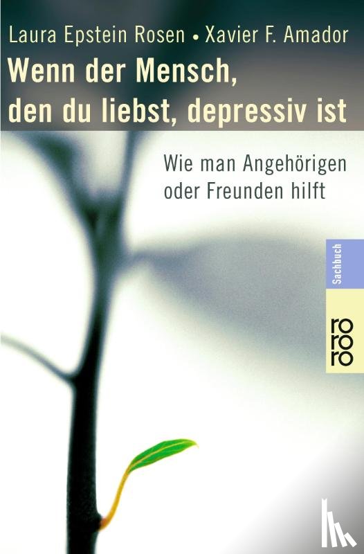 Rosen, Laura Epstein, Amador, Xavier Francisco - Wenn der Mensch, den du liebst, depressiv ist