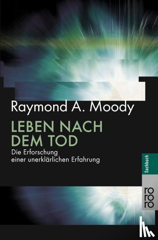 Moody, Raymond A. - Leben nach dem Tod