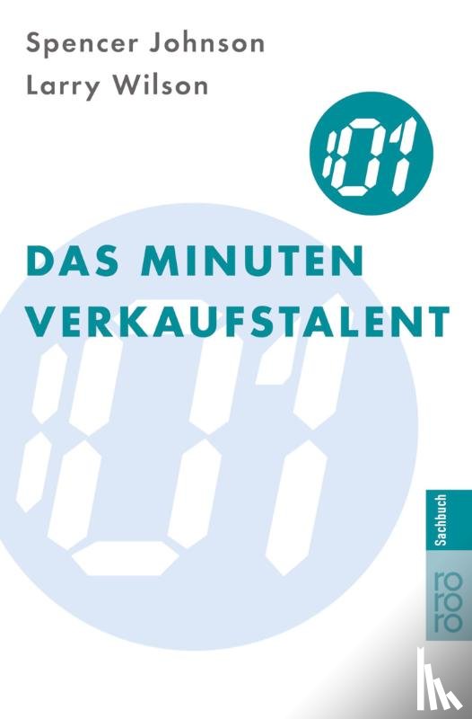 Johnson, Spencer, Wilson, Larry - Das Minuten-Verkaufstalent