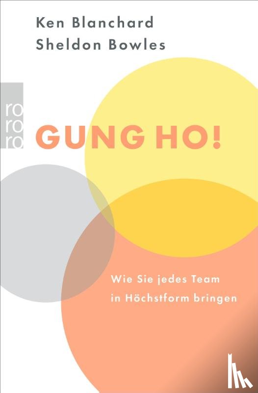 Blanchard, Kenneth, Bowles, Sheldon - Gung Ho!