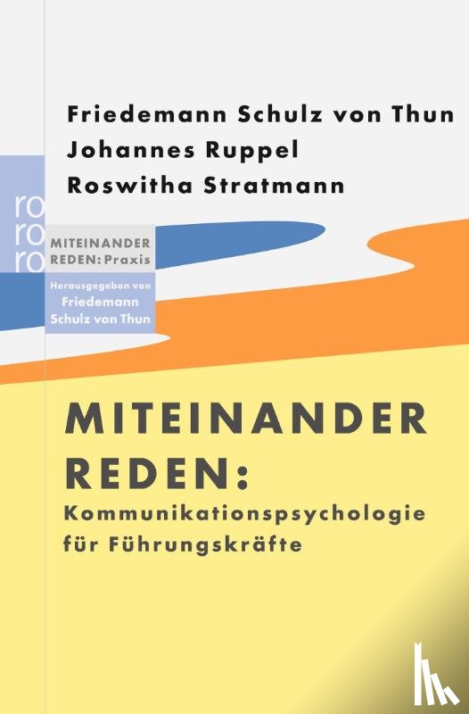 Ruppel, Johannes, Schulz von Thun, Friedemann, Stratmann, Roswitha - Kommunikationspsychologie für Führungskräfte
