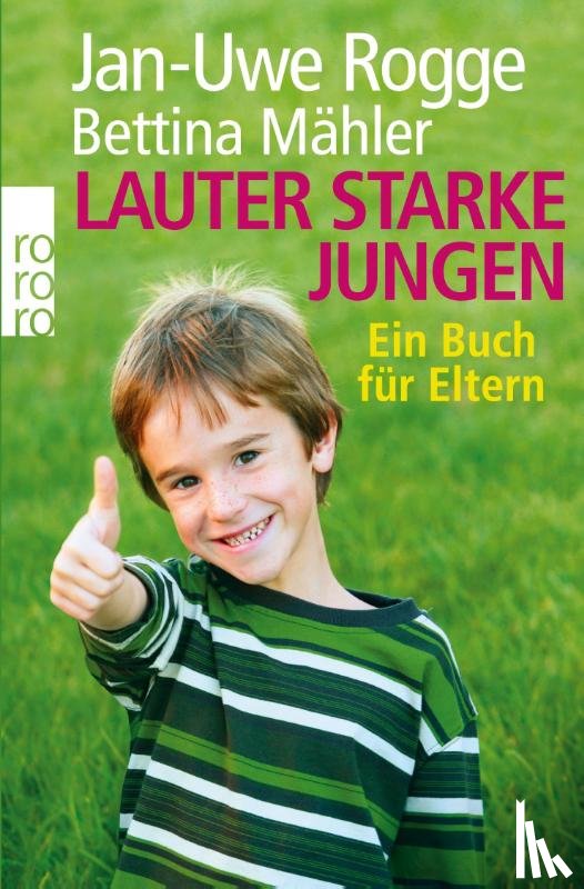 Rogge, Jan-Uwe, Mähler, Bettina - Lauter starke Jungen