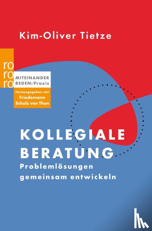 Tietze, Kim-Oliver - Kollegiale Beratung
