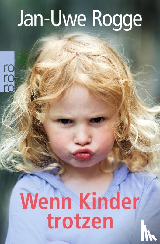 Rogge, Jan-Uwe - Wenn Kinder trotzen