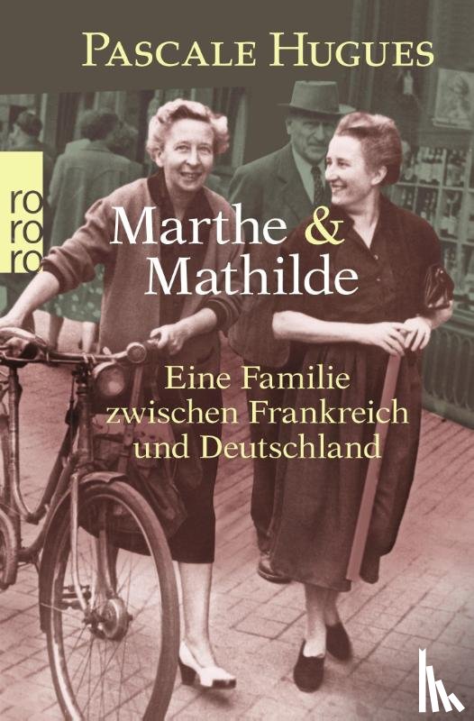 Hugues, Pascale - Marthe und Mathilde