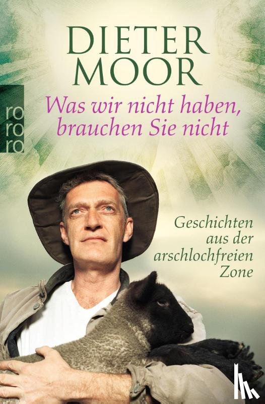 Moor, Dieter - Was wir nicht haben, brauchen Sie nicht