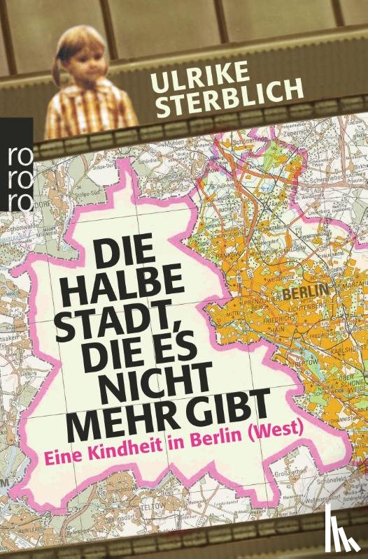 Sterblich, Ulrike - Die halbe Stadt, die es nicht mehr gibt