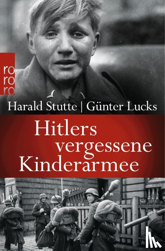 Stutte, Harald - Hitlers vergessene Kinderarmee