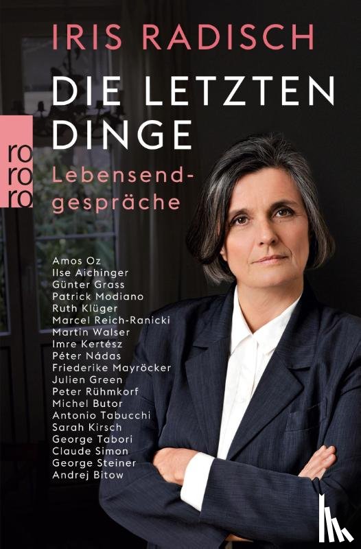 Radisch, Iris - Die letzten Dinge