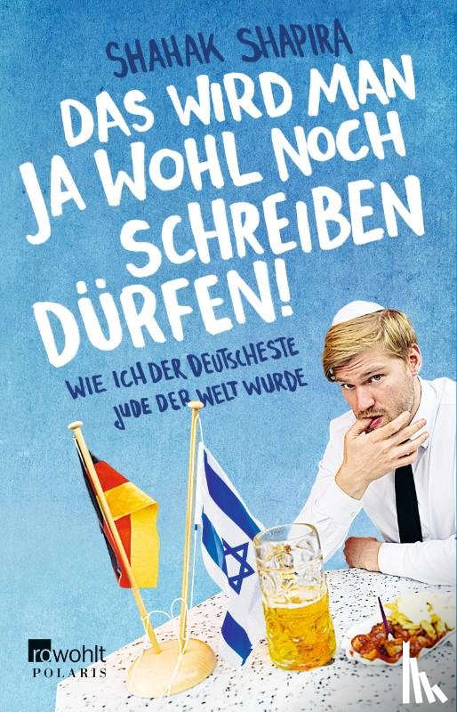 Shapira, Shahak - Das wird man ja wohl noch schreiben dürfen!