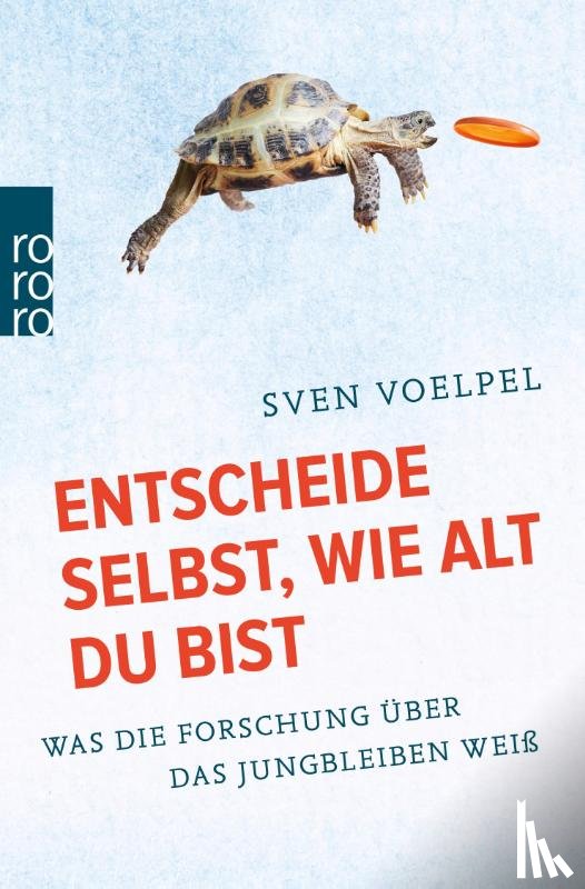 Voelpel, Sven - Entscheide selbst, wie alt du bist