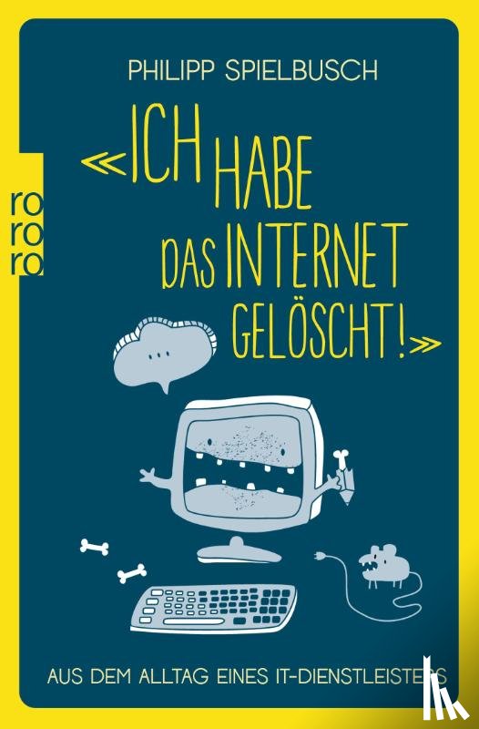 Spielbusch, Philipp - «Ich habe das Internet gelöscht!»