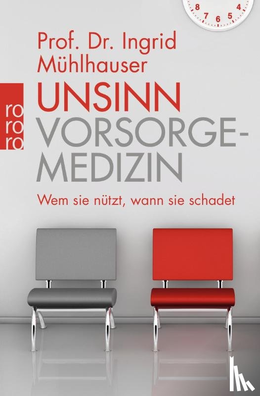 Mühlhauser, Ingrid - Unsinn Vorsorgemedizin
