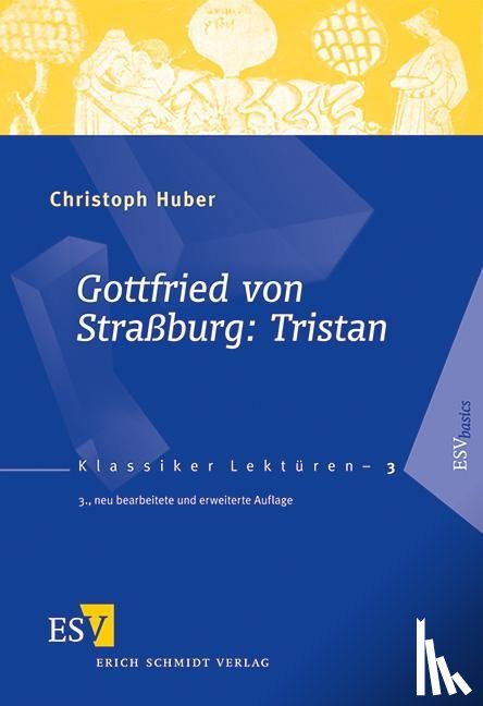 Huber, Christoph - Gottfried von Straßburg: Tristan