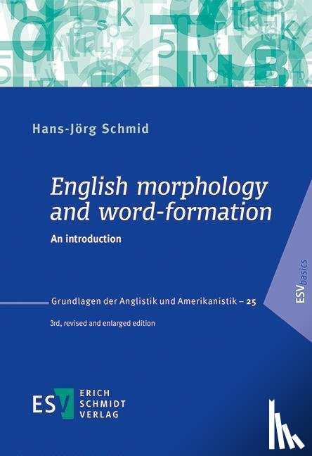Schmid, Hans-Jörg - English morphology and word-formation