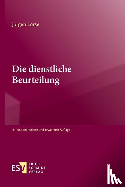 Lorse, Jürgen - Die dienstliche Beurteilung