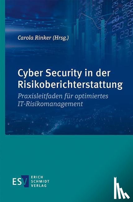  - Cyber Security in der Risikoberichterstattung