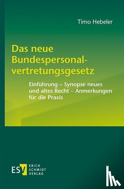 Hebeler, Timo - Das neue Bundespersonalvertretungsgesetz