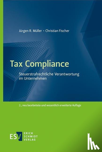 Müller, Jürgen R., Fischer, Christian - Tax Compliance