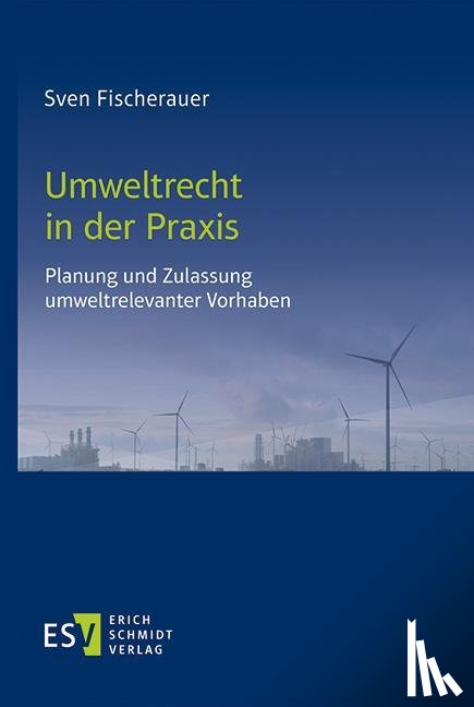 Fischerauer, Sven - Umweltrecht in der Praxis