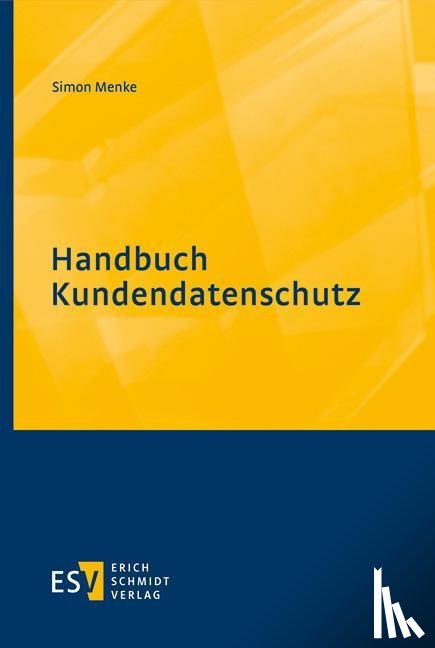 Menke, Simon - Handbuch Kundendatenschutz