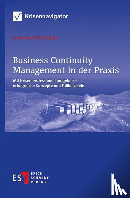  - Business Continuity Management in der Praxis