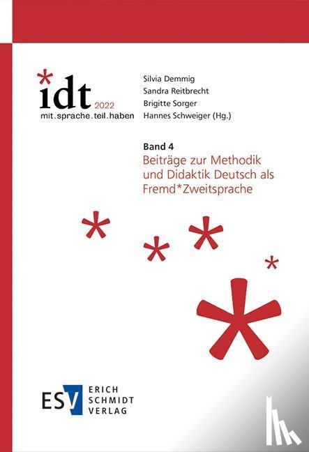  - IDT 2022: *mit.sprache.teil.haben - - Band 4: Beiträge zur Methodik und Didaktik Deutsch als Fremd*Zweitsprache