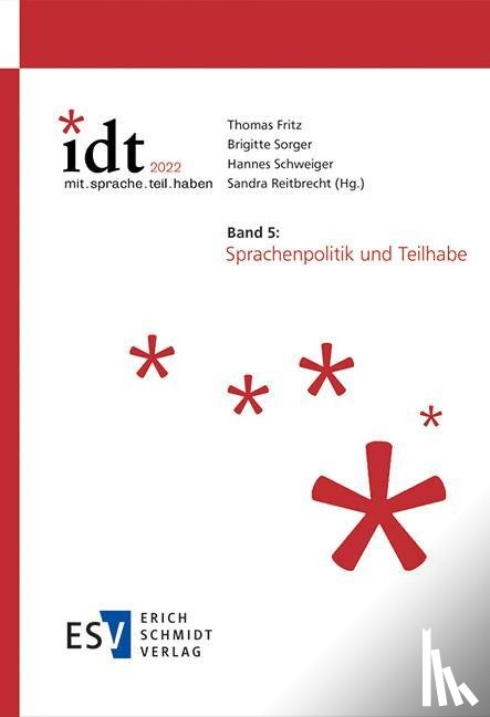  - IDT 2022: *mit.sprache.teil.haben - - Band 5: Sprachenpolitik und Teilhabe