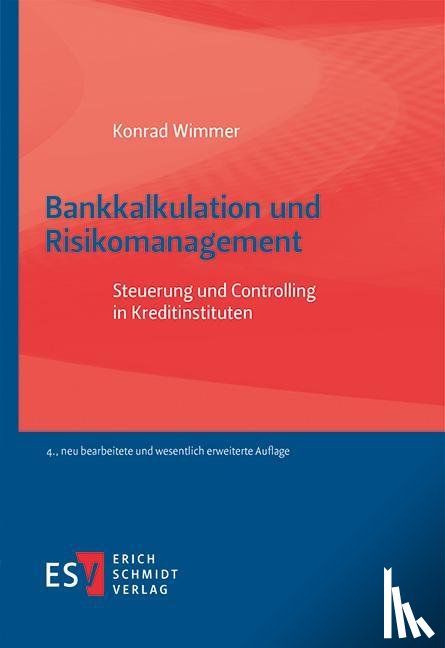 Wimmer, Konrad - Bankkalkulation und Risikomanagement