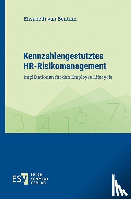 Bentum, Elisabeth van - Kennzahlengestütztes HR-Risikomanagement