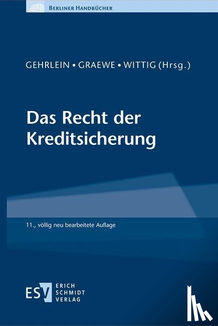  - Das Recht der Kreditsicherung