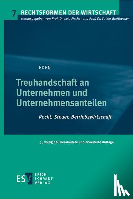 Eden, Siegfried - Treuhandschaft an Unternehmen und Unternehmensanteilen