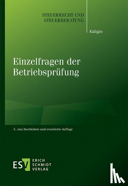 Kaligin, Thomas - Einzelfragen der Betriebsprüfung