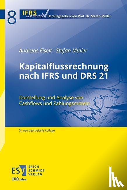 Eiselt, Andreas, Müller, Stefan - Kapitalflussrechnung nach IFRS und DRS 21