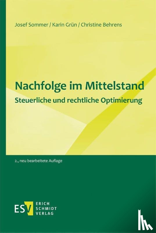Sommer, Josef, Grün, Karin, Behrens, Christine - Nachfolge im Mittelstand