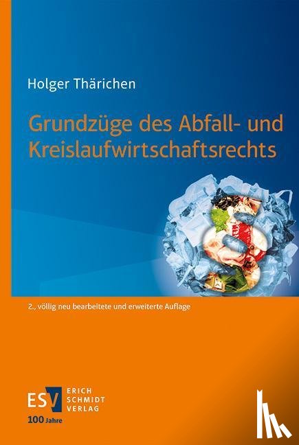 Thärichen, Holger - Grundzüge des Abfall- und Kreislaufwirtschaftsrechts