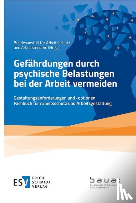  - Gefährdungen durch psychische Belastungen bei der Arbeit vermeiden