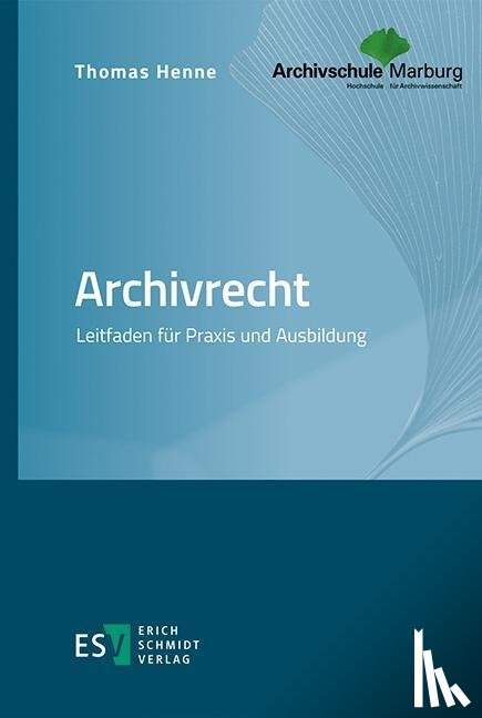 Henne, Thomas - Archivrecht
