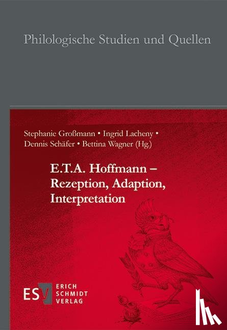 - E.T.A. Hoffmann - Rezeption, Adaption, Interpretation