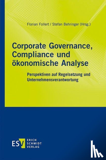  - Corporate Governance, Compliance und ökonomische Analyse