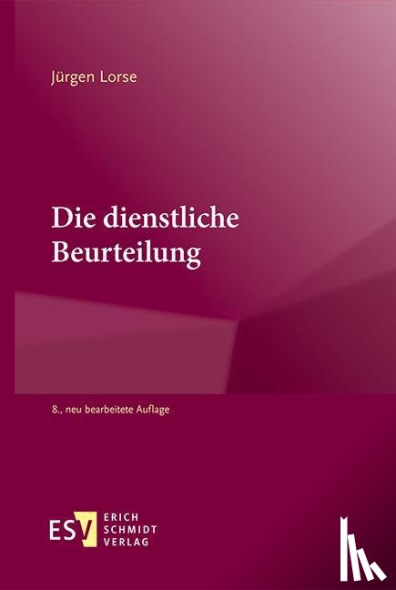 Lorse, Jürgen - Die dienstliche Beurteilung