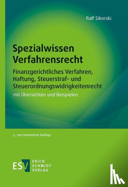 Sikorski, Ralf - Spezialwissen Verfahrensrecht - Finanzgerichtliches Verfahren, Haftung, Steuerstraf- und Steuerordnungswidrigkeitenrecht