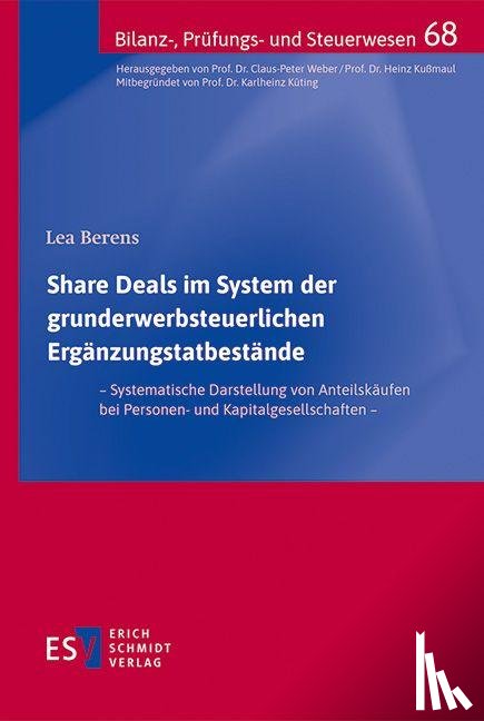 Berens, Lea - Share Deals im System der grunderwerbsteuerlichen Ergänzungstatbestände