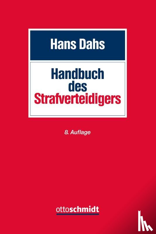 Dahs, Hans - Handbuch des Strafverteidigers