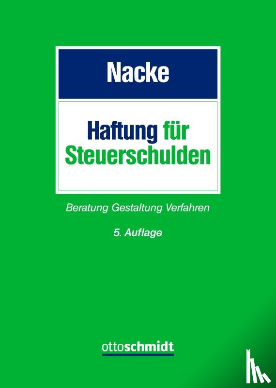 Nacke, Alois T. - Haftung für Steuerschulden