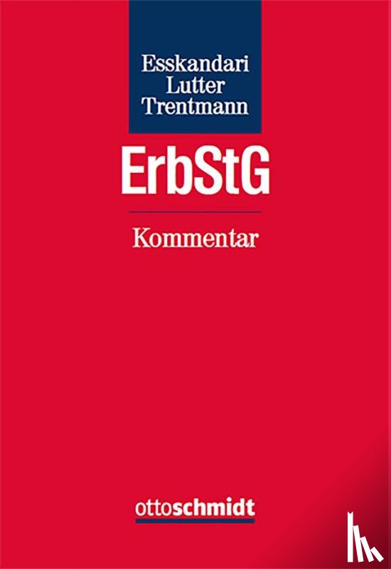  - Erbschaftsteuer- und Schenkungsteuergesetz - Kommentar